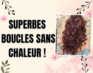 Boucles Sans Chaleur