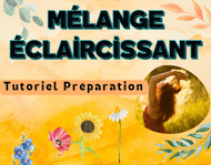 Mélange Eclaircissant Tutoriel