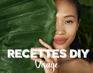 RECETTES DIY Visage