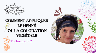 COMMENT APPLIQUER LE HENNE : TECHNIQUE N°2